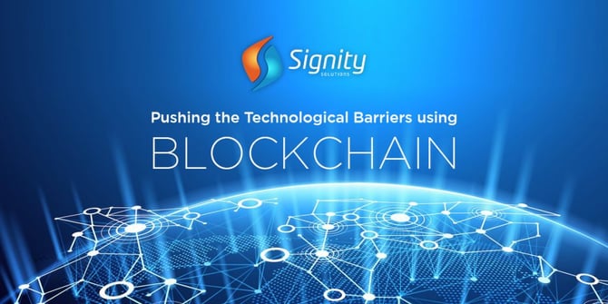  Pushing the Technological Barriers Using Blockchain 