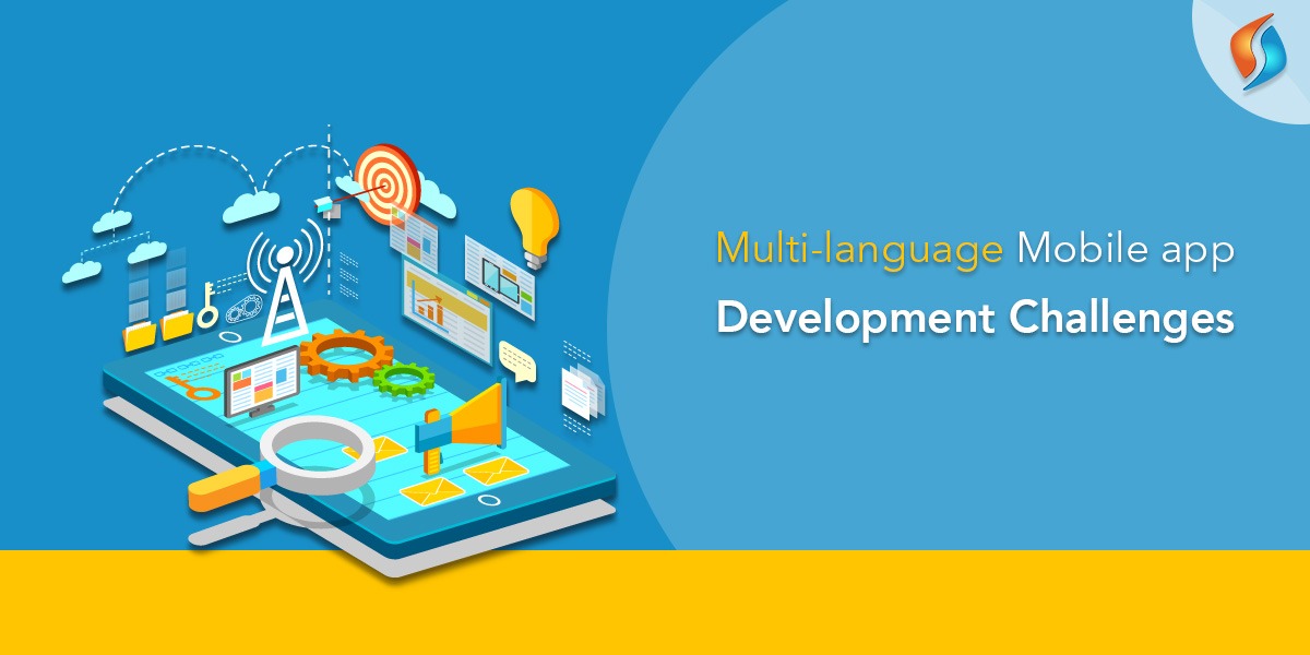 Multi Language Mobile App Development Challenges 