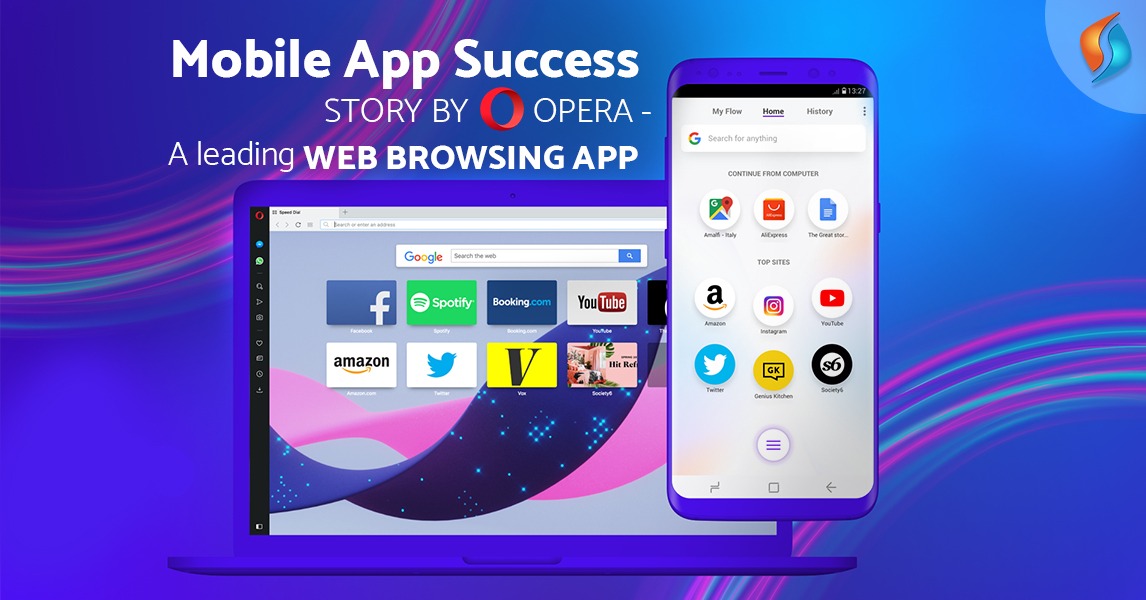  Mobile App Success Story by Opera - A leading Web Browsing App  