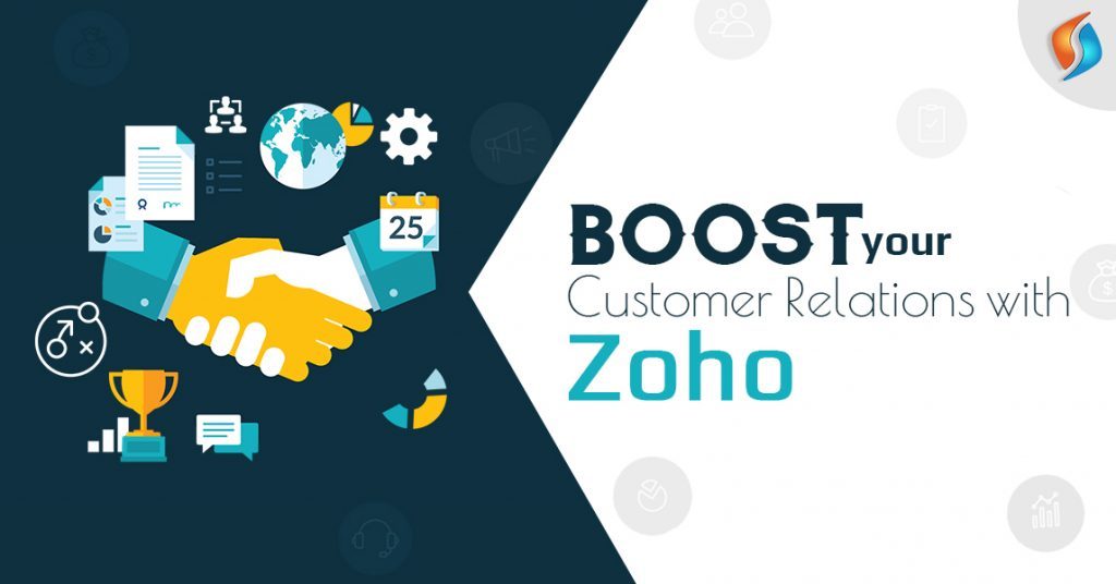  Boost your Customer Relations with Zoho  