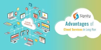 Advantages of Cloud Services in Long Run