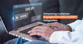 Enhancing Customer Engagement with Custom ChatGPT Integration