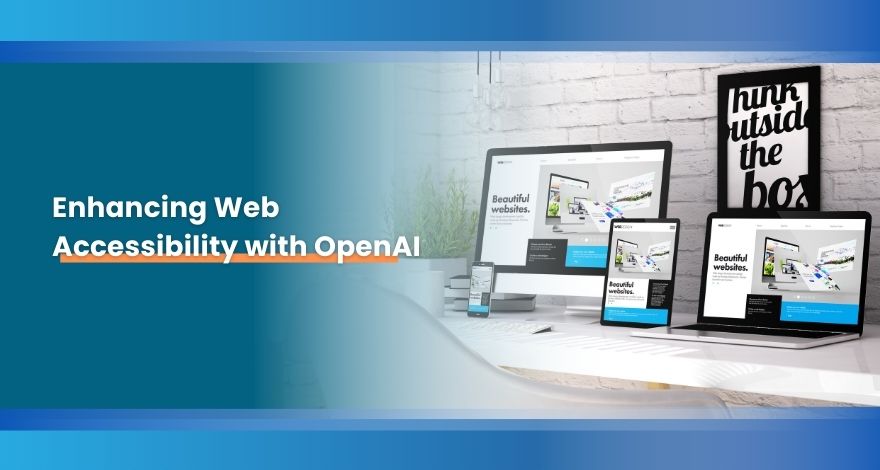 Enhancing Web Accessibility with OpenAI 