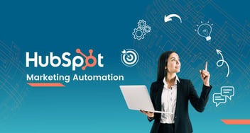 The Basics of HubSpot Marketing Automation: A Comprehensive Guide