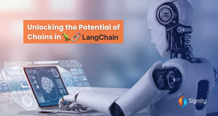 Unlocking the Potential of Chains in Langchain 